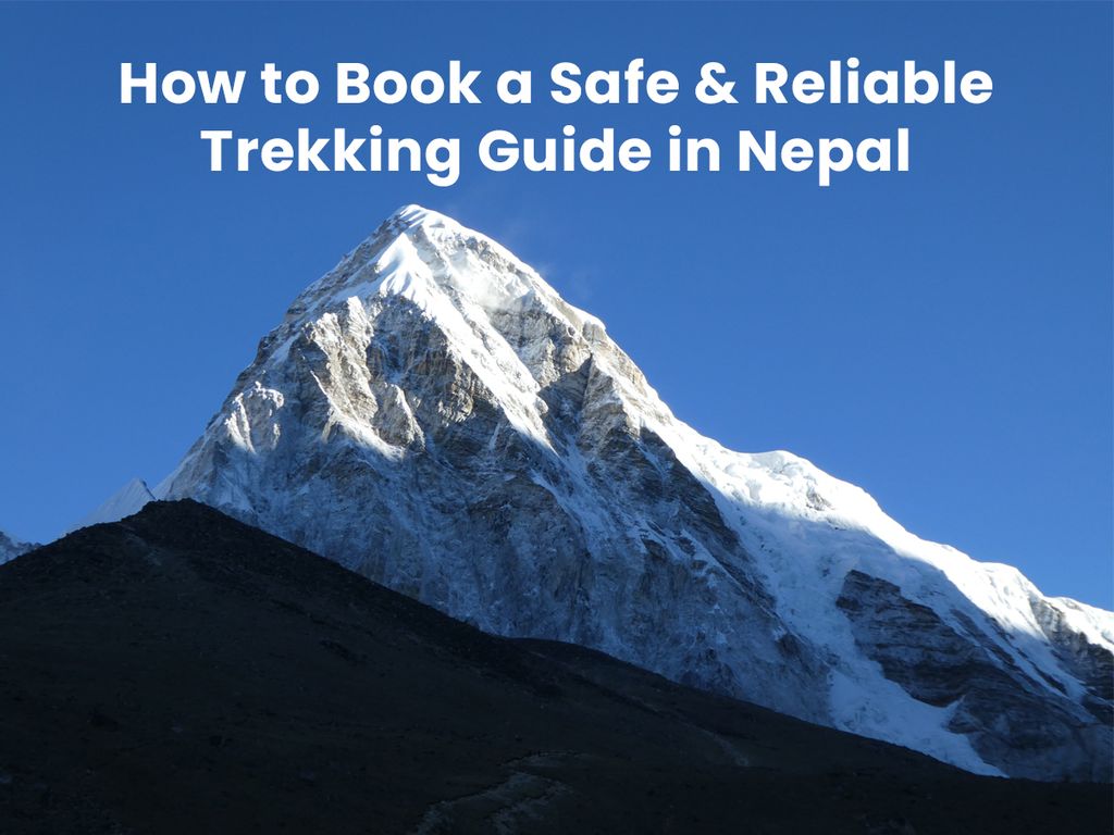 Safe & Reliable Trekking Guide in Nepal